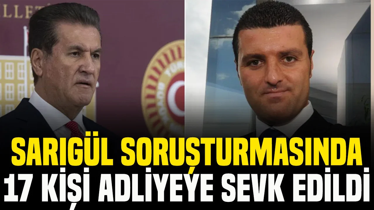 Sarıgül soruşturmasında 17 kişi adliyeye sevk edildi