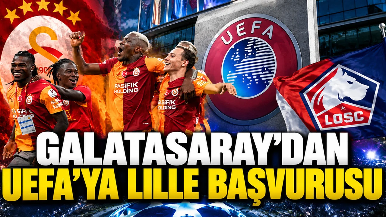 Galatasaray’dan UEFA’ya Lille başvurusu