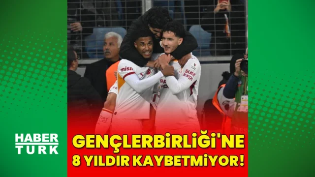 Galatasaray Gençlerbirliği’ne 8 yıldır kaybetmiyor – Son Dakika Galatasaray Haberleri