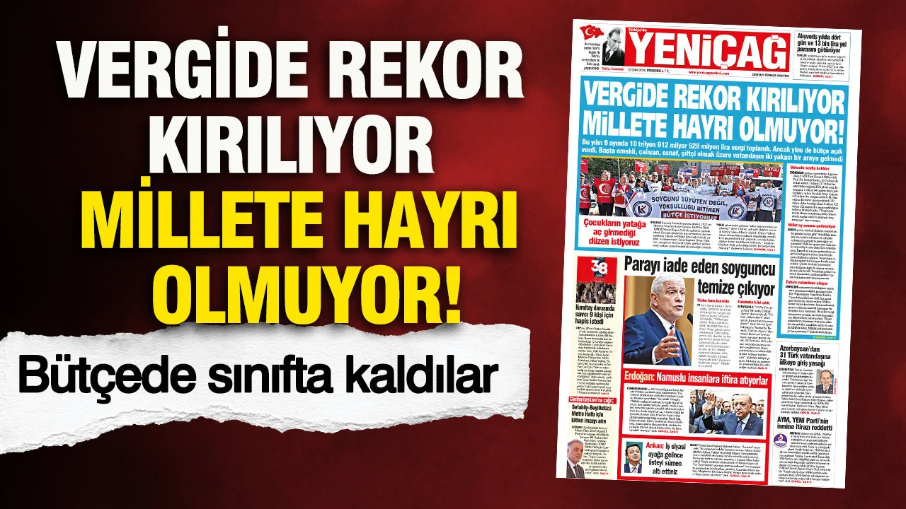 Vergide rekor kırılıyor millete hayrı olmuyor