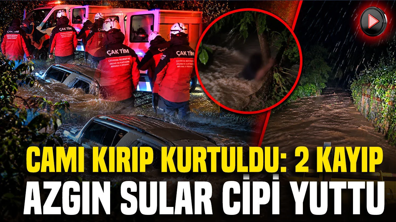 Gebze’de film sahnesi değil dehşetin ta kendisi yaşandı: Azgın sular cipi yuttu: Camı kırıp kurtuldu: 2 kayıp